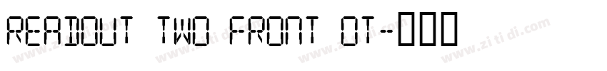 Readout Two Front OT字体转换